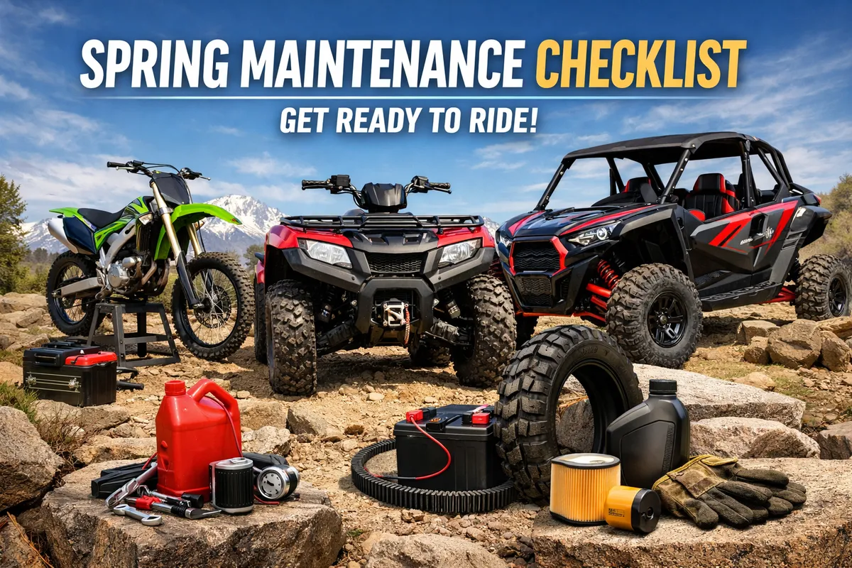 Spring Maintenance Checklist: Get Your ATV, UTV, or Dirt Bike Ready to Ride